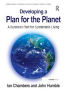Ian Chambers - Developing a Plan for the Planet: A Business Plan for Sustainable Living - 9780566089114 - KCW0013106
