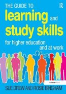 Sue Drew - The Guide to Learning and Study Skills: For Higher Education and at Work - 9780566092336 - V9780566092336