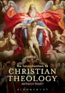 Dr Anthony Towey - An Introduction to Christian Theology - 9780567045355 - V9780567045355