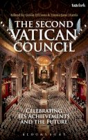 Dr. Gavin D´costa (Ed.) - The Second Vatican Council: Celebrating its Achievements and the Future - 9780567179111 - V9780567179111