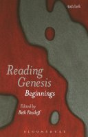 Beth (Ed) Kissileff - Reading Genesis: Beginnings - 9780567251268 - V9780567251268