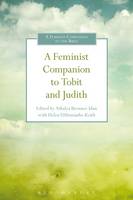 A Brenner-Idan - A Feminist Companion to Tobit and Judith - 9780567656018 - V9780567656018