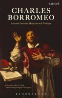 Charles Borromeo - Charles Borromeo: Selected Orations, Homilies and Writings - 9780567670267 - V9780567670267