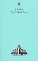 T. S. Eliot - The Cocktail Party - 9780571051885 - KSG0010254