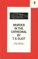 Eliot, T. S. - Murder in the Cathedral - 9780571063277 - KCW0003677