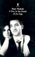Peter Nichols - A Day in the Death of Joe Egg - 9780571083695 - KKD0002247