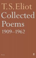 T. S. Eliot - Collected Poems 1909-62 - 9780571105489 - 9780571105489