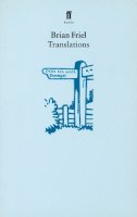 Brian Friel - Translations (Faber Paperbacks) - 9780571117420 - 9780571117420
