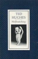 Ted Hughes - Wolfwatching - 9780571141678 - V9780571141678