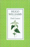 Williams, Hugo - Dock Leaves - 9780571171750 - V9780571171750