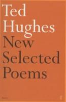 Ted Hughes - New Selected Poems - 9780571173785 - 9780571173785