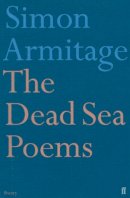 Simon Armitage - The Dead Sea Poems - 9780571176007 - 9780571176007