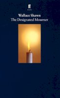 Wallace Shawn - The Designated Mourner - 9780571179114 - V9780571179114