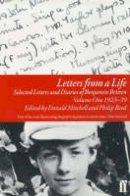 Benjamin Britten - Letters from a Life: Selected Letters of Benjamin Britten, Vol. 1, 1923-1939 - 9780571193998 - V9780571193998