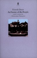 Ibsen, Henrik; Hampton, Christopher - An Enemy of the People - 9780571194292 - V9780571194292