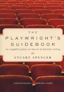 Spencer, Stuart - The Playwright's Guidebook - 9780571199914 - V9780571199914