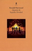 Harwood, Ronald - Quartet & Equally Divided (Faber Plays) - 9780571200924 - V9780571200924
