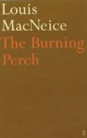 Louis Macneice - The Burning Perch - 9780571207596 - V9780571207596