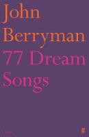 Berryman, John, Macneice, Louis - 77 Dream Songs - 9780571207695 - V9780571207695