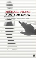 Michael Frayn - Now You Know - 9780571212613 - KTK0099273
