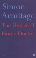 Simon Armitage - The Universal Home Doctor - 9780571215331 - KHS0038544