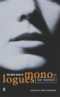  - The Faber Book of Monologues: Women - 9780571217656 - V9780571217656