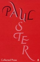 Auster, Paul - Collected Prose - 9780571218486 - V9780571218486