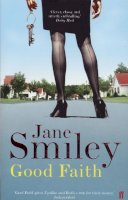Jane Smiley - Good Faith - 9780571218554 - KTJ0027932