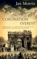 Jan Morris - Coronation Everest - 9780571219445 - V9780571219445