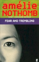 Amelie Nothomb - Fear and Trembling - 9780571220489 - V9780571220489