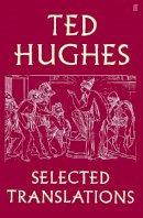 Ted Hughes - Ted Hughes: Selected Translations - 9780571221400 - 9780571221400