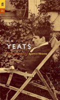 W.b Yeats - YEATS: POEMS SELECTED BY HEANEY SEA - 9780571222964 - V9780571222964