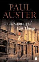 Paul Auster - In the Country of Last Things - 9780571227303 - V9780571227303