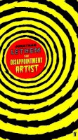 Jonathan Lethem - The Disappointment Artist - 9780571227747 - V9780571227747