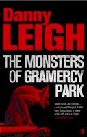 Danny Leigh - The Monsters of Gramercy Park - 9780571229062 - KRA0008658