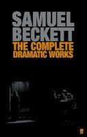 Samuel Beckett - The Complete Dramatic Works of Samuel Beckett - 9780571229154 - 9780571229154