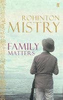 Rohinton Mistry - Family Matters - 9780571230556 - 9780571230556