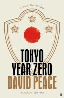 David Peace - Tokyo Year Zero - 9780571231997 - V9780571231997