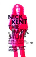 Nick Kent - The Dark Stuff - 9780571232710 - V9780571232710