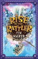 Tim Walker - Rise of the Rattler - 9780571233007 - V9780571233007