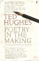 Ted Hughes - Poetry in the Making: A Handbook for Writing and Teaching - 9780571233809 - 9780571233809