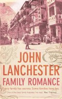 John Lanchester - Family Romance - 9780571234431 - V9780571234431