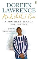 Doreen Lawrence - And Still I Rise - 9780571234592 - KNW0009205