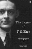 Eliot, T.S. - Letters of T.S. Eliot - 9780571235094 - V9780571235094