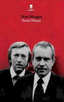 Peter Morgan - Frost/Nixon: A Play (Faber and Faber Plays) - 9780571235414 - V9780571235414