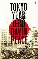 David Peace - Tokyo Year Zero - 9780571237821 - V9780571237821