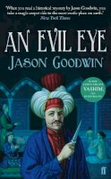 Jason Goodwin - An Evil Eye - 9780571239900 - V9780571239900