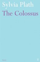 Sylvia Plath - The Colossus - 9780571240081 - V9780571240081