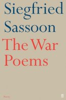 Siegfried Sassoon - The War Poems - 9780571240098 - 9780571240098