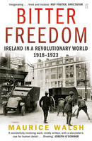 Maurice Walsh - Bitter Freedom - 9780571243013 - 9780571243013